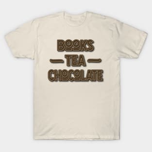 Books Tea Chocolate T-Shirt